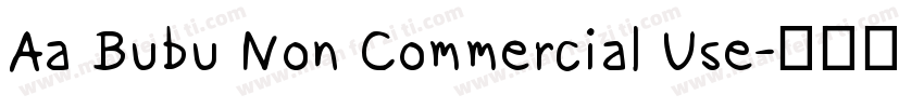 Aa Bubu Non Commercial Use字体转换